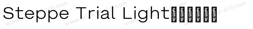Steppe Trial Light字体转换